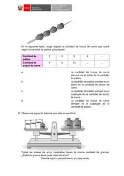 En la siguiente tabla, Jorge registra la cantidad de trozos de carne que usará
según la cantidad de palitos que prepare.