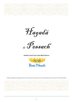 1 
 
 
 
 
 
Hagadá 
de Pessach 
versão adaptada para Bnei Noach