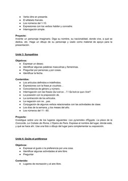 ●
Verbo être en presente.
●
El alfabeto francés.
●
Los números del 1-10.
●
Expresiones con los verbos habiter y connaitre.
●