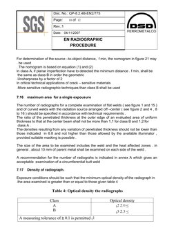 FERROMETALCO
Doc. No.: QP-8.2.4B-EN2/775
Page:      10 of  12
Rev.:1   
Date:
04/11/2007
EN RADIOGRAPHIC
PROCEDURE
For determ