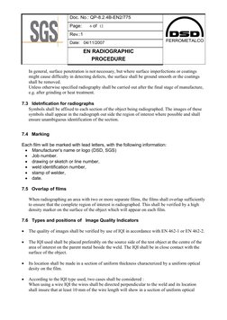 FERROMETALCO
Doc. No.: QP-8.2.4B-EN2/775
Page:      6 of  12
Rev.:1   
Date:
04/11/2007
EN RADIOGRAPHIC
PROCEDURE
In general,
