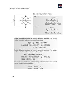 Ejemplo: Puente de Wheatstone
Las ecc en c/u de los nodos es:
8)
