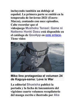 incluyendo también un doblaje al 
español. La primera parte se emitió en la 
temporada de Invierno-2021 (Enero-
Marzo), conta
