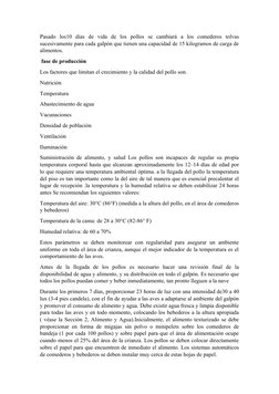 Pasado  los10  días  de  vida  de  los  pollos  se  cambiará  a  los  comederos  tolvas
sucesivamente para cada galpón que ti