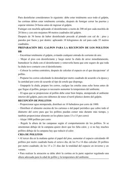 Para desinfectar consideramos lo siguiente: debe estar totalmente seco todo el galpón,
las cortinas deben estar totalmente ce