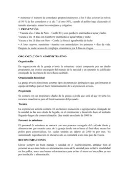 • Aumentar el número de comederos proporcionalmente, a los 5 días colocar las tolvas
al 50 % de los comederos y al día 7 al o