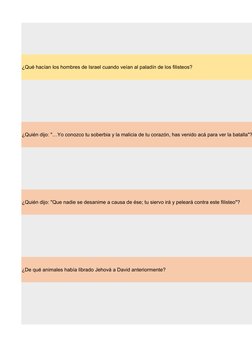 ¿Qué hacían los hombres de Israel cuando veían al paladín de los filisteos?
¿Quién dijo: "…Yo conozco tu soberbia y la malici