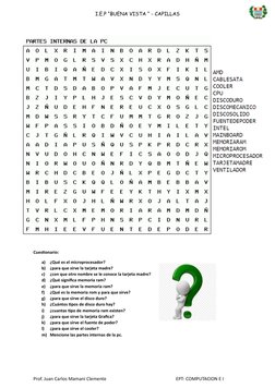 I.E.P “BUENA VISTA “ - CAPILLAS
Cuestionario:
a)
¿Qué es el microprocesador?
b)
¿para que sirve la tarjeta madre?
c)
¿con que