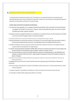 1.INSTRUCCIÓN DE SEGURIDAD
La serie Alpha 600 es relativamente simple de usar, sin embargo, es muy importante observar los pr