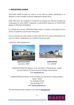 -4- 
1. INDUSTRIAS GASER 
 
INDUSTRIAS GASER es desde sus inicios en el año 1969 una empresa especializada en la 
fabricaci