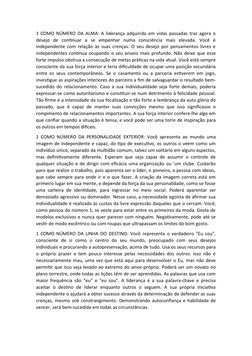 1 COMO NÚMERO DA ALMA: A liderança adquirida em vidas passadas traz agora o
desejo  de  continuar  a  se  empenhar  numa  con