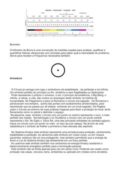 Biometro
O biômetro de Bovis é uma convenção de medidas usadas para analisar, qualiﬁcar e 
quantiﬁcar fatores vibracionais co