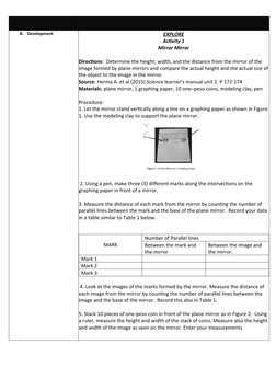 B.   Development
EXPLORE
Activity 1
Mirror Mirror
Directions:  Determine the height, width, and the distance from the mirror