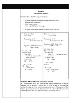Activity 2 
CALCULATING MIRRORS
Directions: Solve the following problem below.
1. An object is placed 30 cm from a convex mir