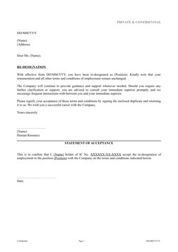 PRIVATE & CONFIDENTIAL
DD/MM/YYY
(Name)
(Address)
Dear Ms. (Name), 
RE-DESIGNATION 
With effective from DD/MM/YYY, you have b