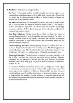 ❖ The Future of Numerical Analysis and AI 
The future of numerical analysis and AI is bright, and we can expect to see 
conti