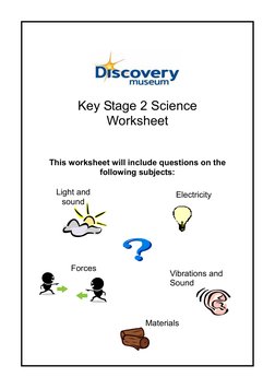 Key Stage 2 Science  
Worksheet 
 
 
This worksheet will include questions on the  
following subjects: 
 
 
 
Elec