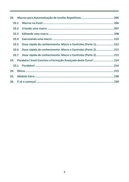 7 
 
22. 
Macros para Automatização de tarefas Repetitivas ........................................ 206 
22.1 
Macros no