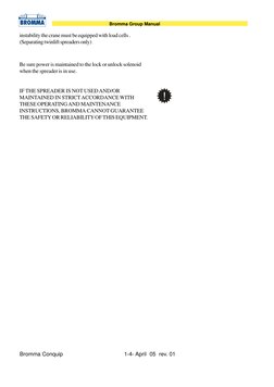Bromma Conquip 1-4- April 05 rev. 01
Bromma Group Manual
Be sure power is maintained t