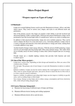 Micro Project Report 
 
“Prepare report on Types of Lamp” 
 
 
1.0 Rational: - 
Lamps are essential lighting fixtures used to