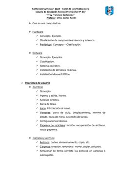 Contenido Curricular: 2022 – Taller de Informática 3ero 
Escuela de Educación Técnico Profesional Nº 277 
“Fray Francisco Cas