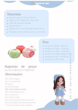 Agulha para crochê 2.50mm
Agulha de Tapeçaria n18 e n20
Cola de silicone liquida 
Enchimento 
Olhos com trava de segurança 11