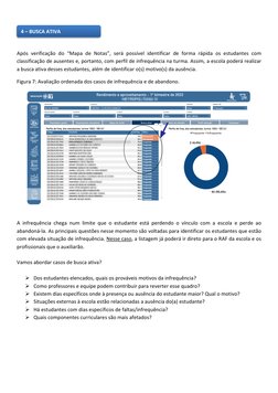 Após verificação do “Mapa de Notas”, será possível identificar de forma rápida os estudantes com 
classificação de aus