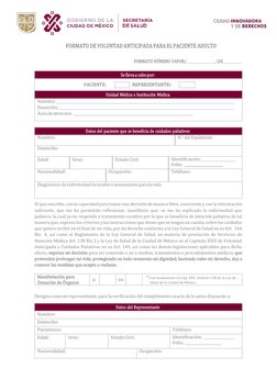 FORMATO DE VOLUNTAD ANTICIPADA PARA EL PACIENTE ADULTO 
 
FORMATO NÚMERO VAFOR/ 
/20  
 
 
 
Se lleva a cabo por: 
PA