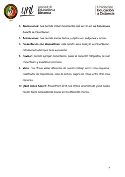 5. Transiciones: nos permite incluir movimientos que se ven en las diapositivas
 
 
 
 
 
 
 
 
 
 
 
durante la presentaci