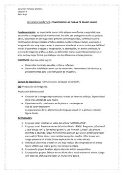 Docente: Fonseca Mariana
Sección: E
Sala: Roja 
SECUENCIA DIDÁCTICA: CONOCIENDO LAS OBRAS DE MARIO LANGE
Fundamentación:  es