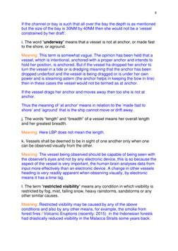 8 
If the channel or bay is such that all over the bay the depth is as mentioned 
but the size of the bay is 30NM by 40NM t
