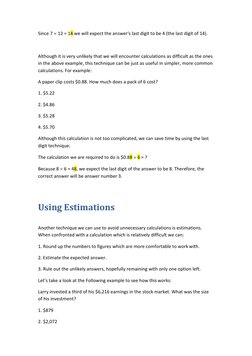 Since 7 × 12 = 14 we will expect the answer's last digit to be 4 (the last digit of 14). 
 
 
Although it is very unlikely