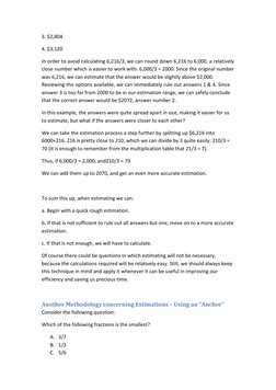 3. $2,804 
 
4. $3,120 
 
In order to avoid calculating 6,216/3, we can round down 6,216 to 6,000, a relatively 
close numb