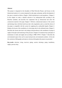 Abstract 
This project is integrated in the discipline of Fluid Networks Project, and focuses on the 
dimensional analysi