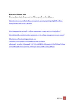 RIFNAS 10 
 
 
References / Bibliography 
Either used directly in the preparation of this proposal, or referred by you. 
http