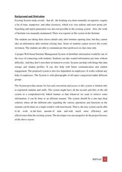 RIFNAS 
5 
 
Background and Motivation 
Existing System study reveals   that all   the booking was done manually on registers