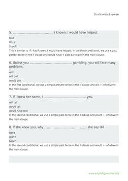 Conditionals Exercise
www.englishgrammar.org (https://www.englishgrammar.org/)
5. ...........................................
