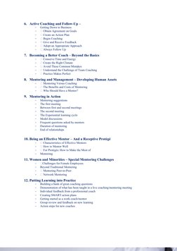 6. Active Coaching and Follow-Up –
-
Getting Down to Business
-
 Obtain Agreement on Goals
-
 Create an Action Plan
-
 Beg