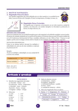 MAGNITUDES FÍSICAS
2
3.er AÑO - I BIMESTRE
FÍSICA
1
Verificando el aprendizaje
Dirección
A
Sentido
NOTACIÓN EXPONENCIAL:
Co