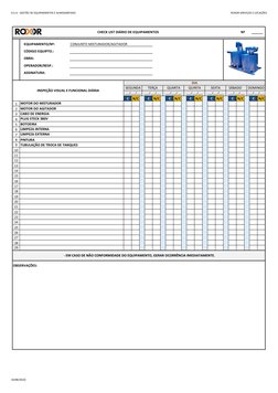 G.E.A - GESTÃO DE EQUIPAMENTOS E ALMOXARIFADO
ROXOR SERVIÇOS E LOCAÇÕES
EQUIPAMENTO/Nº:
CÓDIGO EQUIPTO.: 
OBRA:
OPERADOR/RESP