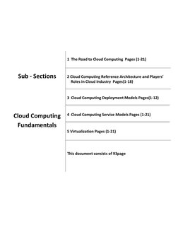 1  The Road to Cloud Computing  Pages (1-21) 
 
 
 
Sub - Sections 
 
 
 
 
 
 
 
Cloud Computing 
Fundamentals