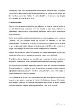 6 | P á g i n a  
En segundo lugar, tendría una serie de consecuencias negativas para los propios 
consumidores, ya que
