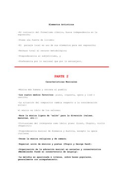 Elementos Artísticos 
 
-Al contrario del formalismo clásico, busca independencia en la 
expresión; 
-Posee una fuente de