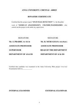 ii 
 
ANNA UNIVERSITY: CHENNAI – 600025 
 
BONAFIDE CERTIFICATE 
           
Certified that this project report “SPAM MAIL DE