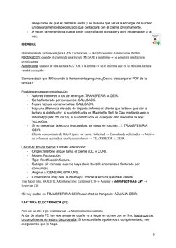 asegurarse de que el cliente lo anota y se le avisa que se va a encargar de su caso 
un departamento especializado que contac