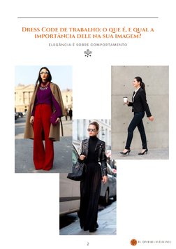 by  Confraria da Elegância
2
Dress Code de trabalho: o que é, e qual a
importância dele na sua imagem?
ELEGÂNCIA É SOBRE COMP