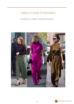 by  Confraria da Elegância
5
Dress Code Feminino
ELEGÂNCIA É SOBRE COMPORTAMENTO
