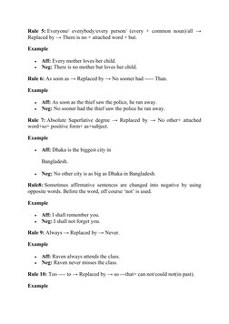 Rule 5: Everyone/ everybody/every person/ (every + common noun)/all →
Replaced by → There is no + attached word + but.
Exampl