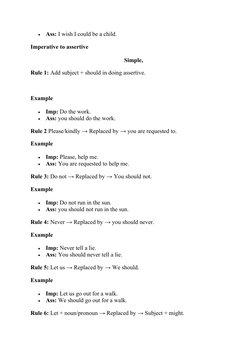 
Ass: I wish I could be a child.
Imperative to assertive
Simple, 
Rule 1: Add subject + should in doing assertive.
Example
