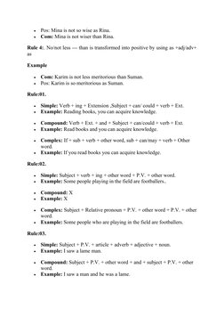 
Pos: Mina is not so wise as Rina.

Com: Mina is not wiser than Rina.
Rule 4:. No/not less --- than is transformed into pos